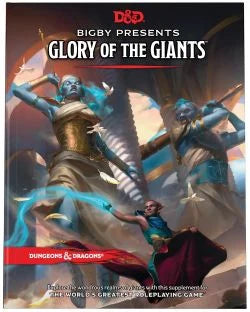 D&D5 Bigby Presents: Glory of the Giants