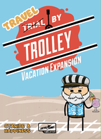 Trial By Trolley Vacation Expansion