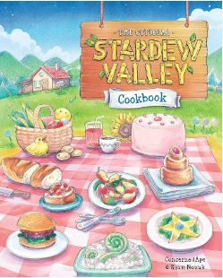 The Official Stardew Valley Cookbook