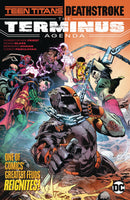 Teen Titans Deathstroke the Terminus Agenda Tp