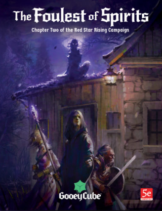 The Foulest of Spirits – Chapter Two of the Red Star Rising Campaign