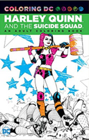 Coloring DC Harley Quinn and the Suicide Squad An Adult Coloring Book