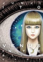 Junji Ito Venus in the Blind Spot Graphic Novel